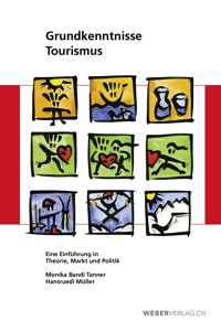 Grundkenntnisse Tourismus - Monika Bandi Tanner - ebook