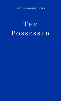 The Possessed - Witold Gombrowicz - ebook + książka
