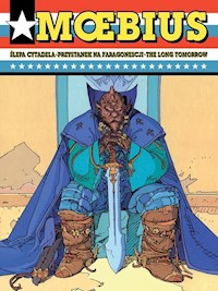Ślepa cytadela Przystanek na Faragonescji The Long Tomorrow - Moebius - książka