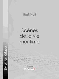 Scènes de la vie maritime - Ligaran - ebook