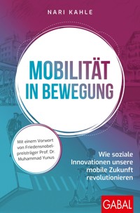 Mobilität in Bewegung - Nari Kahle - ebook