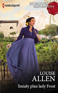 Śmiały plan lady Frost (Romans Historyczny) - Louise Allen - ebook