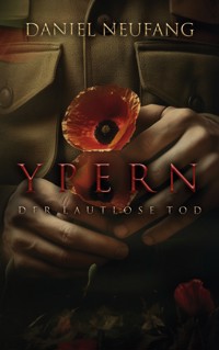 Ypern - Daniel Neufang - ebook