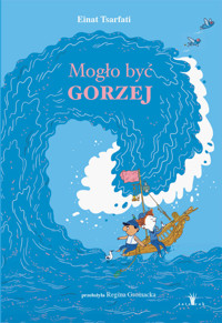 Mogło być gorzej - Tsarfati Einat - książka