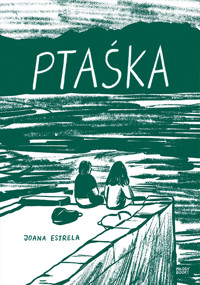 Ptaśka - Joana Estrela - książka