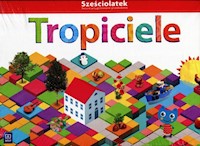 Tropiciele Sześciolatek Roczne przygotowanie przedszkolne Box -  - książka