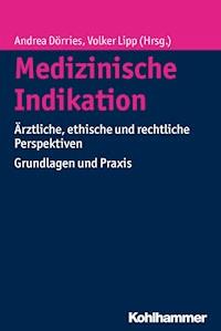 Medizinische Indikation -  - ebook