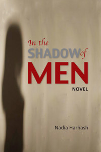 In the Shadow of Men - Nadia Harhash - ebook