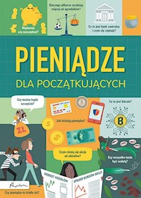 Pieniądze dla początkujących - Reynolds Eddie, Oldham Matthew, Bryan Lara - książka