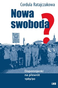 Nowa swoboda? - Cordula Ratajczakowa - ebook
