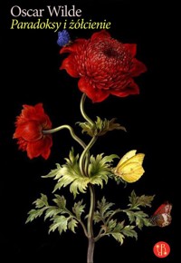 Paradoksy i żółcienie - wilde oscar - ebook + książka