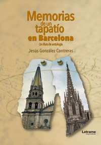 Memorias de un tapatío en Barcelona - Jesús González Contreras - ebook