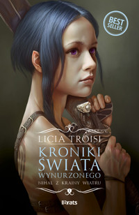 Kroniki Świata Wynurzonego. Tom 1: Nihal z Krainy Wiatru - Licia Troisi - ebook + audiobook + książka