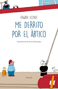 Me derrito por el Ártico - Erwan Seznec - ebook