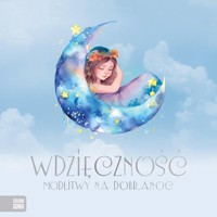 Wdzięczność Modlitwy na dobranoc -  - książka