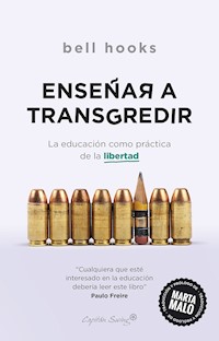 Enseñar a transgredir - bell hooks - ebook