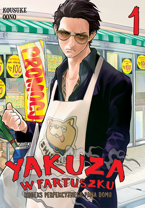 Yakuza w fartuszku. Kodeks perfekcyjnego pana domu #1 - Kosuke Ono - książka