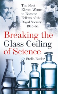 Breaking the Glass Ceiling of Science - Stella Butler - ebook