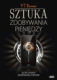 Sztuka zdobywania pieniędzy - P.T. Barnum - audiobook