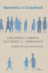 Opowieści o Czujątkach - Bogdał-Borkowsk Joanna - książka