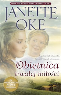 Obietnica trwałej miłości - Janette Oke - ebook + audiobook