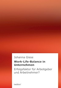 Work-Life-Balance in Unternehmen - Johanna Giese - ebook