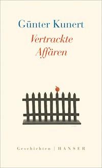 Vertrackte Affären - Günter Kunert - ebook