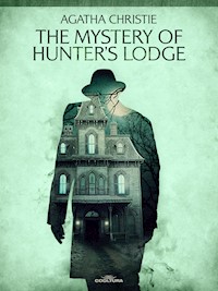 The Mystery of Hunter´s Lodge - Agata Christie - ebook