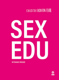Sex edu - Chusita Fasion Fever - książka