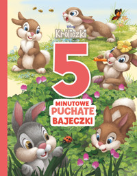 5-minutowe puchate bajeczki. Disney Króliczki - Ewa Tarnowska (tłum.) - książka