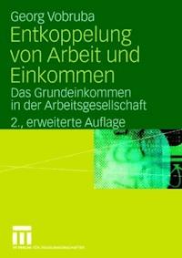 Entkoppelung von Arbeit und Einkommen - Georg Vobruba - ebook