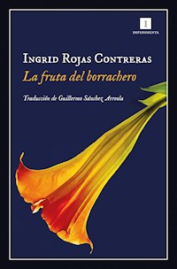 La fruta del borrachero - Ingrid Rojas Contreras - ebook