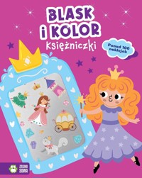 Blask i kolor. Księżniczki - zbiorowa praca - książka