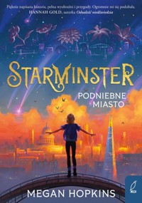 Starminster Podniebne miasto - Hopkins Megan - książka