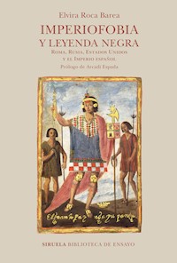 Imperiofobia y leyenda negra - Elvira Roca Barea - ebook