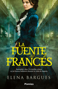 La Fuente del Francés - Elena Bargues - ebook