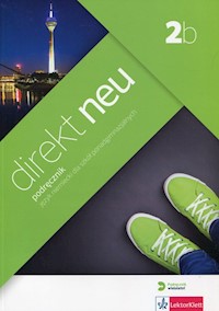 Direkt Neu 2b Podręcznik wieloletni + CD - Motta Giorgio, Ćwikowska Beata - książka