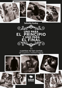 Uno para el principio y uno para el final - Salustio Godoy - ebook