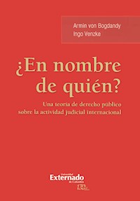 ¿En nombre de quién? - Armin von Bogdandy - ebook