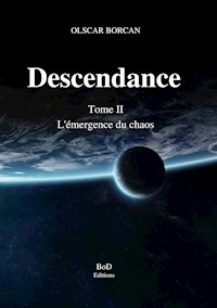 Descendance - Tome II - Olscar Borcan - ebook