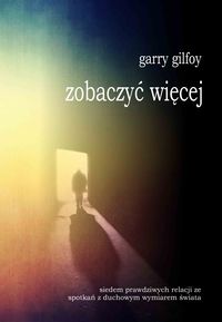 Zobaczyć więcej - Gilfoy Garry - książka