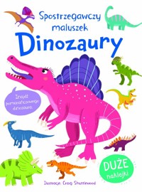 Spostrzegawczy maluszek Dinozaury -  - książka