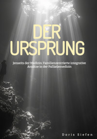 Der Ursprung - Doris Siefen - ebook