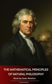 The Mathematical Principles of Natural Philosophy - Isaac Newton - ebook