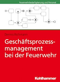 Geschäftsprozessmanagement bei der Feuerwehr - Dennis Richmann - ebook