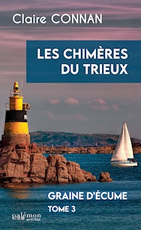 Les chimères du Trieux - Claire Connan - ebook