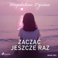 Zacząć jeszcze raz - Magdalena Dziuma - audiobook + książka
