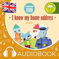 I know my home address. The Adventures of Fenek - Magdalena Gruca - audiobook