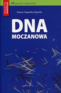 Dna moczanowa - Targońska-Stępniak Bożena - książka