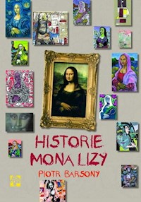 Historie Mona Lizy - Barsony Piotr - książka